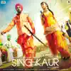 Singh vs. Kaur (Original Motion Picture Soundtrack) album lyrics, reviews, download