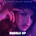 Bubble Up (feat. Polancapop) song reviews