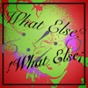 What Else! - Single