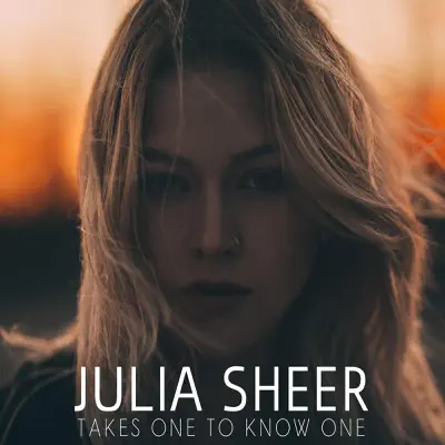 Takes One to Know One - Single - Julia Sheer