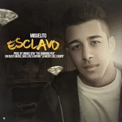 Esclavo - Single - Miguelito