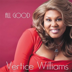 Vertice Williams - I Want to Know What Love Is