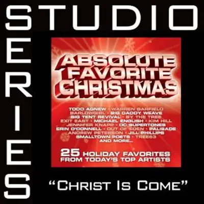 Christ Is Come (Studio Series Performance Tracks) - EP - Big Daddy Weave