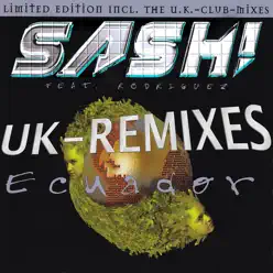 Ecuador (feat. Rodriguez) [UK - Remixes] - Sash!