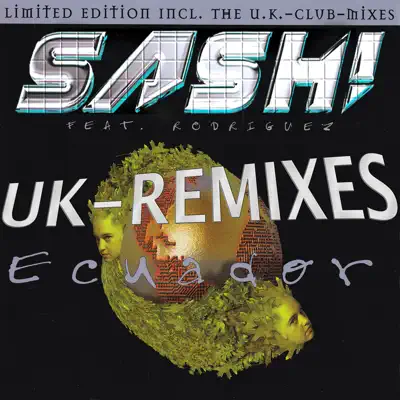 Ecuador (feat. Rodriguez) [UK - Remixes] - Sash!