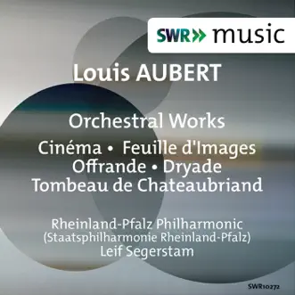 Aubert: Orchestral Works by Staatsphilharmonie Rheinland-Pfalz & Leif Segerstam album reviews, ratings, credits