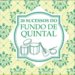 20 Sucessos do Fundo de Quintal - Fundo de Quintal