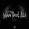 Move That Ass - Single