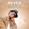 Never Give It Up (feat. Kento & Lil Josh) - Nutty Rankin lyrics