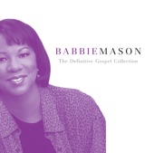 Babbie Mason - Stop By The Church