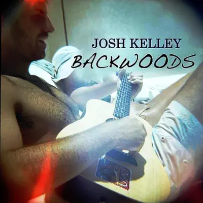 Backwoods - Josh Kelley