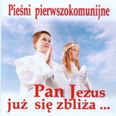 Pan Jezus Już Się Zbliża artwork