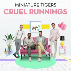 Cruel Runnings - Miniature Tigers