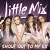 Shout Out to My Ex (Steve Smart Epic Edit) - Single, 2016