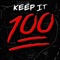 Keep It 100 (Remix) [feat. Dimzy, Ld & Monkey] - Parris Wright lyrics