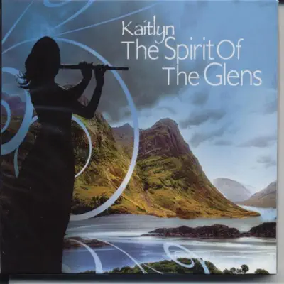 The Spirit of the Glens - Kaitlyn