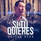 Si Tu Quieres - Cuitla Vega lyrics