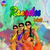 Rangelee (feat. Jasraj Joshi, Swapnaja Lele, Juilee Joglekar & Sandeep Ubale) - EP album lyrics, reviews, download
