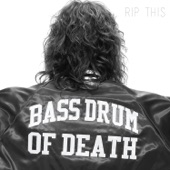 Bass Drum Of Death - Black Don't Glow