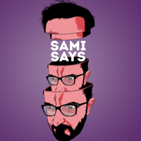 Podcast - Sami Shah podcast