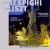 Stream & download Respighi et Liszt: Totentantz, Fantane di Roma, Feste romane