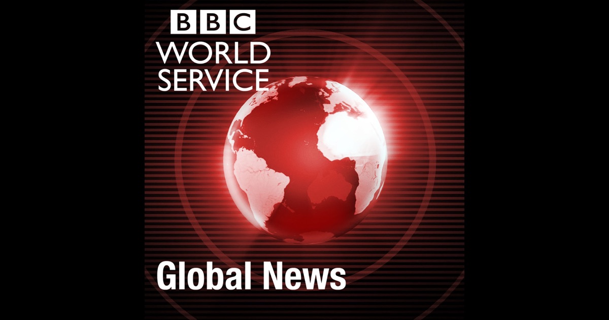 Global News Podcast By BBC On ITunes