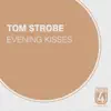 Evening Kisses - Single album lyrics, reviews, download