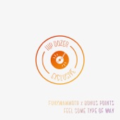 Feel Some Type of Way (feat. Bonus Points) artwork