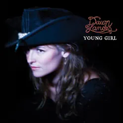 Young Girl - Single - Dawn Landes