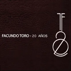 20 Años - Facundo Toro