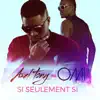 Stream & download Si seulement si (feat. OMI) - Single