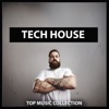 Tech House: Top Music Collection, 2016