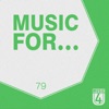 Music For..., Vol. 79