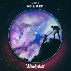Me & U - EP by MRVLZ album reviews, ratings, credits