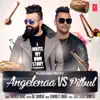 Angelenaa Vs Pitbul - Single album lyrics, reviews, download