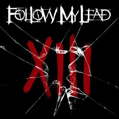 XIII - Single - Follow My Lead