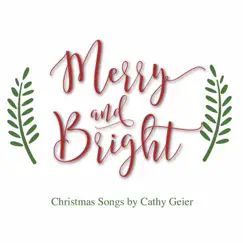 Merry and Bright by Cathy Geier album reviews, ratings, credits