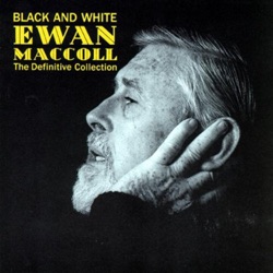 Ewan MacColl - The Manchester Rambler