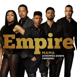 Mama (Stripped Down Version) [feat. Jussie Smollett] - Single - Empire Cast