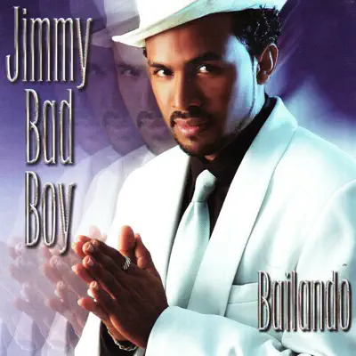 Bailando - Jimmy BadBoy Bailando - Jimmy BadBoy
