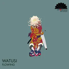 Flowing - EP by Watusi album reviews, ratings, credits