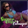 Super Reggaeton Cubano, Vol. 3