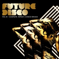 FUTURE DISCO VOL 10 - COMPLETE REPEAT A cover art