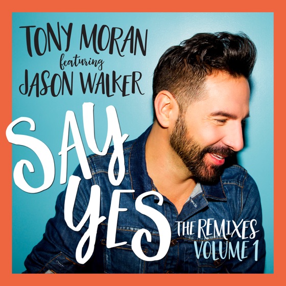 Cover artwork for Say Yes (feat. Jason Walker)