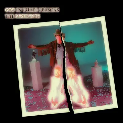 God In Three Persons - The Residents
