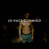 Stream & download Lo Hace Conmigo - Single