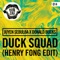 Duck Squad (Henry Fong Edit) artwork