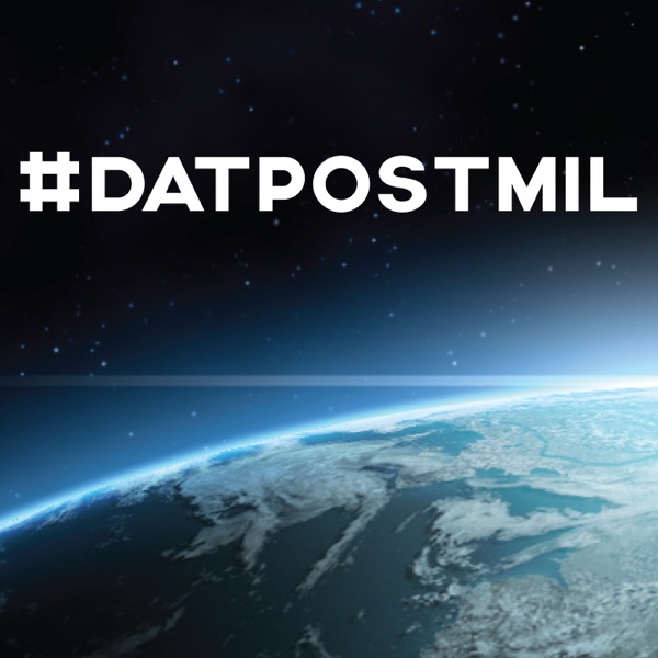 #DatPostmil Podcast
