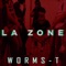 La zone - Worms-T lyrics