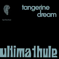 Ultima Thule - Tangerine Dream